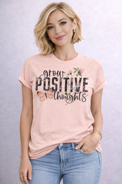 Grow Positive Thoughts Graphic Tee