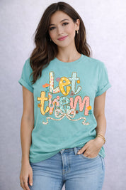 Let Them Graphic Tee