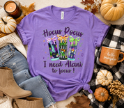 Hocus Pocus I need Alani to Focus Halloween Graphic Tee