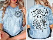 I Match Energy Graphic Tee