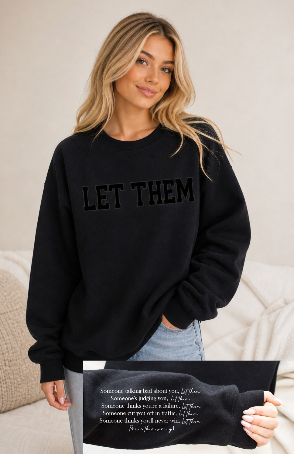LET THEM Sweatshirt