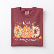 *All Things are Possible Tee