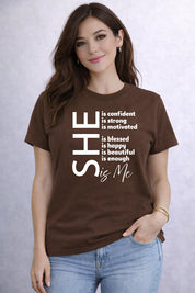 She is me T-shirt (dark brown)