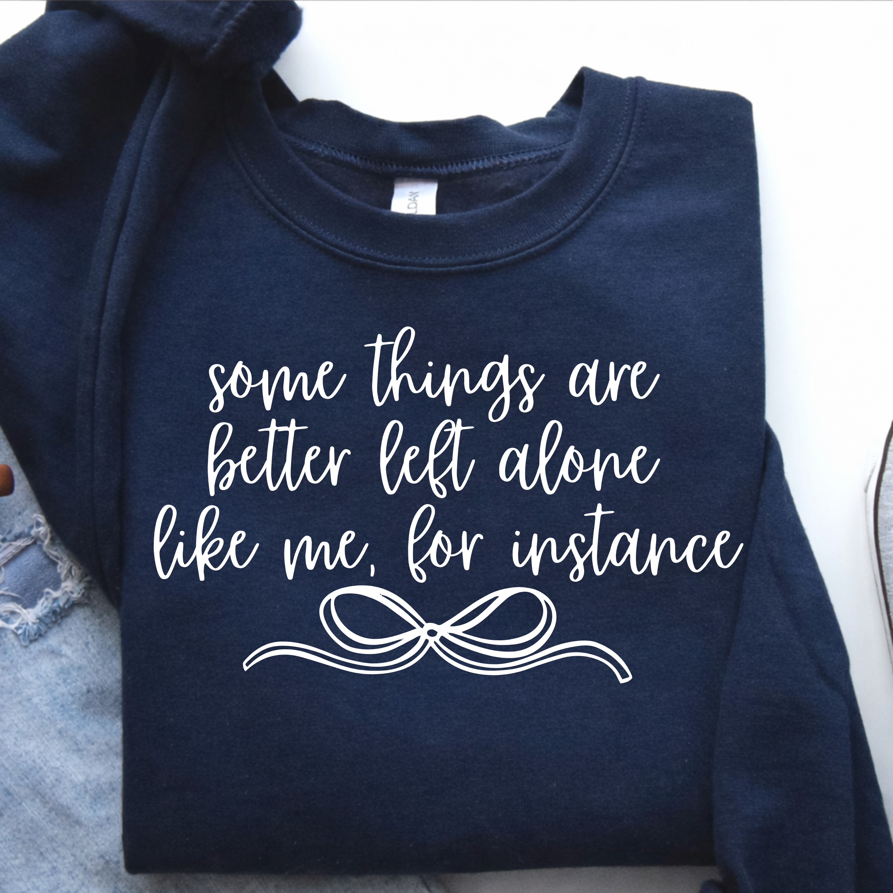 some_things_are_better_left_alone_like_me_for_instance_1338a268-dc05-4a0d-b18e-16a3a7d9e773.png